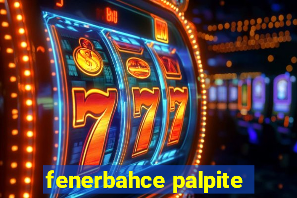 fenerbahce palpite